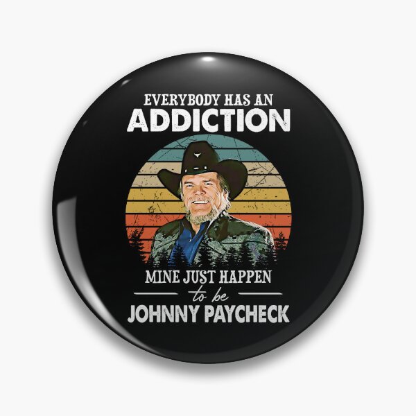 Item preview, Everybody Has An Addiction Mine Just Happens To Be Johnny Paycheck Vintage designed and sold by JenaClark.