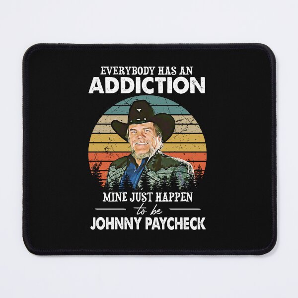 Item preview, Everybody Has An Addiction Mine Just Happens To Be Johnny Paycheck Vintage designed and sold by JenaClark.