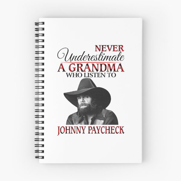 Item preview, Never Underestimate a Nick Name who listens to Johnny Paycheck designed and sold by JenaClark.