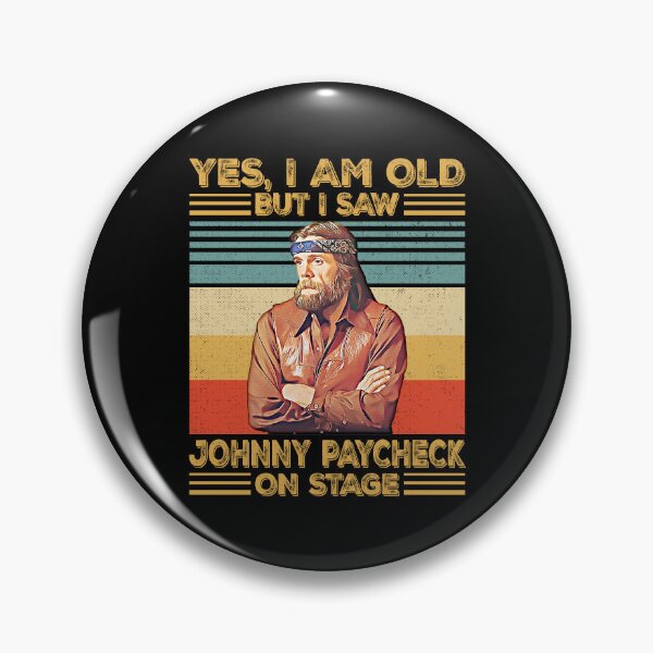 Item preview, Retro Yes I'm Old But I Saw Johnny Paycheck On Stage designed and sold by JenaClark.