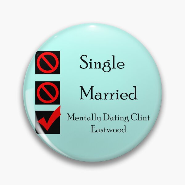 Item preview, Mentally Dating Clint Eastwood Classic, Classic, Graphic, Trending designed and sold by Jake Sanders.
