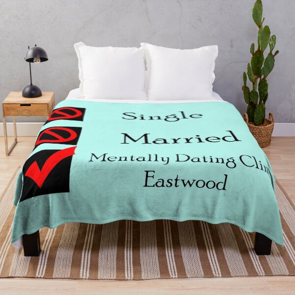 Item preview, Mentally Dating Clint Eastwood Classic, Classic, Graphic, Trending designed and sold by Jake Sanders.