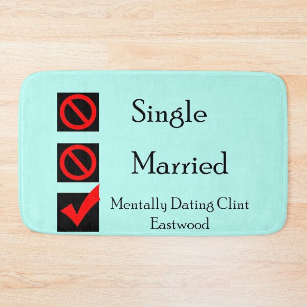 Item preview, Mentally Dating Clint Eastwood Classic, Classic, Graphic, Trending designed and sold by Jake Sanders.