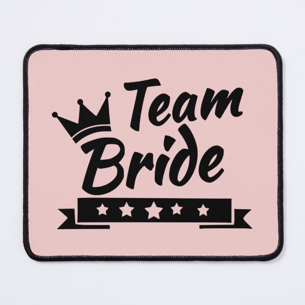 Item preview, Team Bride designed and sold by Froyd Wess.