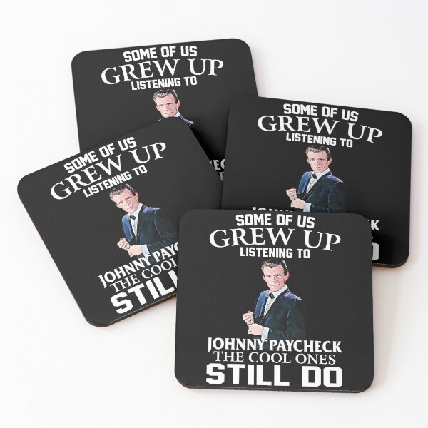 Item preview, Some Of Us Grew Up Listening To Johnny Paycheck The Cool Ones Still Do designed and sold by JenaClark.