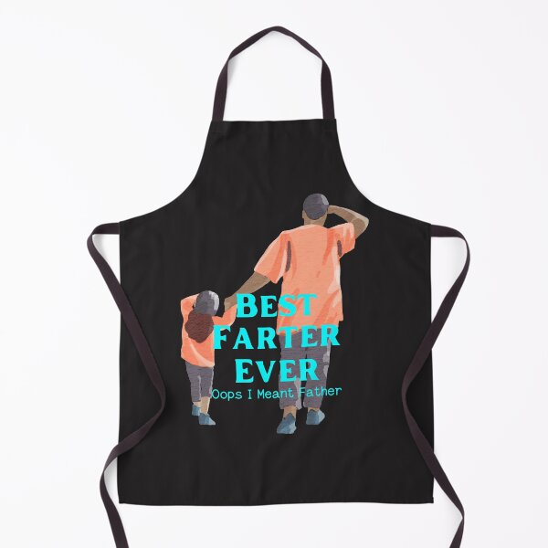 Item preview, Best Farter Ever Oops I Meant Father designed and sold by omeca.