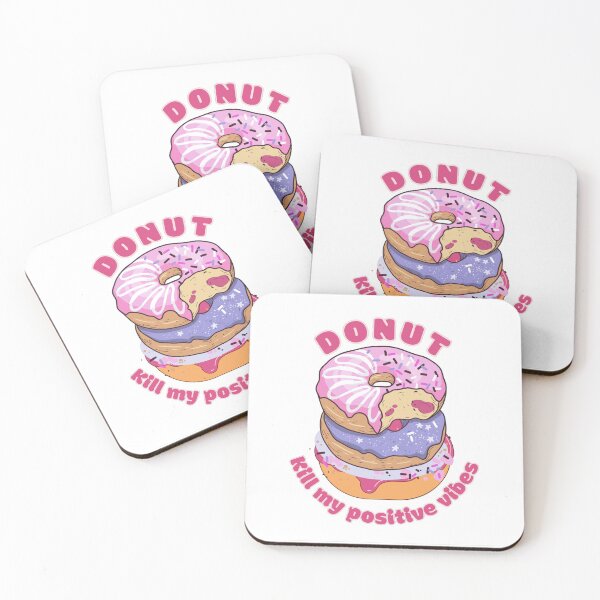 Item preview, Donut Kill My Positive Vibes designed and sold by kash1mera.