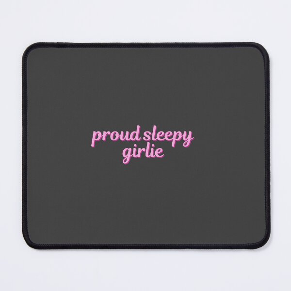 Item preview, Pink Proud Sleepy Girlie designed and sold by Pink Ribbon.