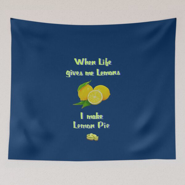 Item preview, When life gives me lemons - I make lemon pie. - (+ View this design on 75+ products) designed and sold by Julien Hebbrecht.