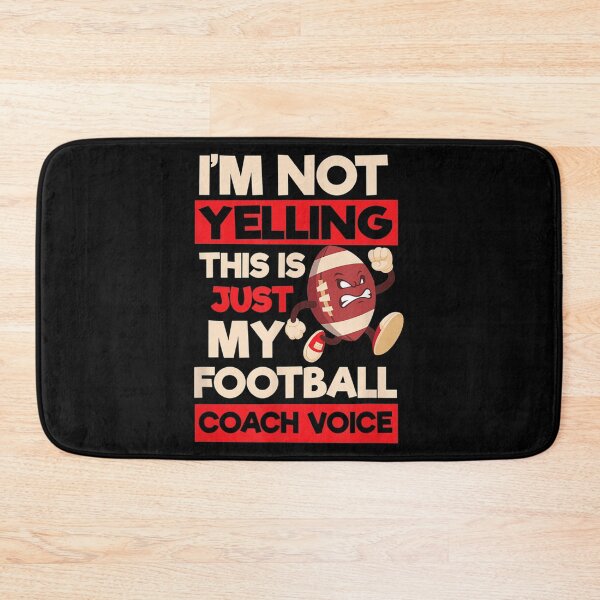 Item preview, Not Yelling Football Coach Voice Design Football Coach  designed and sold by GerdaShop.