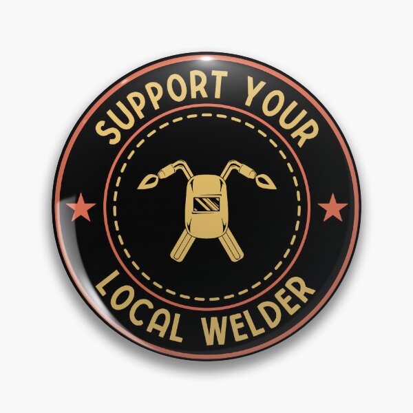 Item preview, Support Your Local Welder: Funny Welding Gift - Welder designed and sold by Adexyl.
