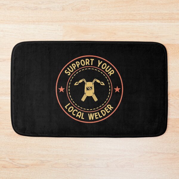Item preview, Support Your Local Welder: Funny Welding Gift - Welder designed and sold by Adexyl.