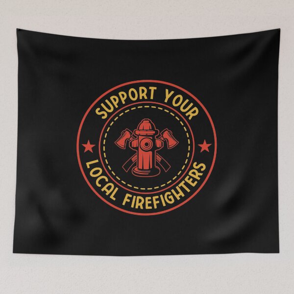 Item preview, Support Your Local Firefighters: Funny Firefighting Gift - Firefighter designed and sold by Adexyl.