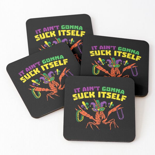Item preview, It Aint Gonna Suck Itself Crawfish  Classic  designed and sold by pectolrawlsc.