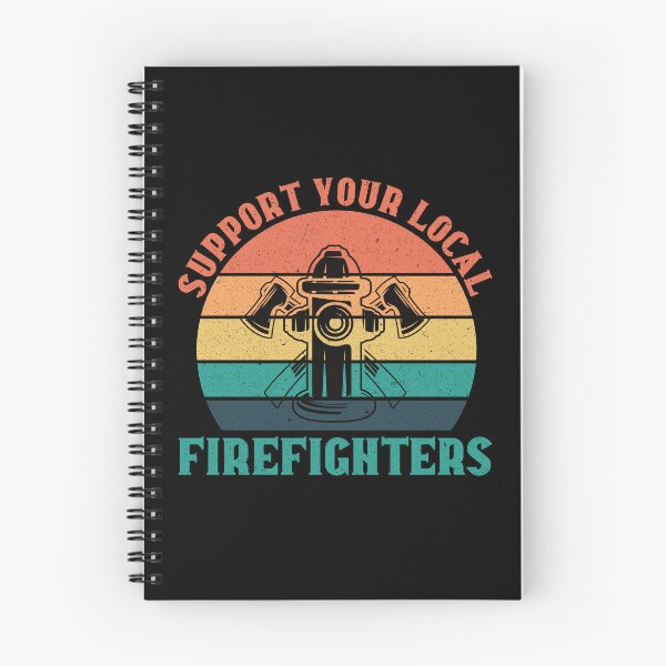 Item preview, Support Your Local Firefighters: Funny Firefighting Gift, Firefighter designed and sold by Adexyl.