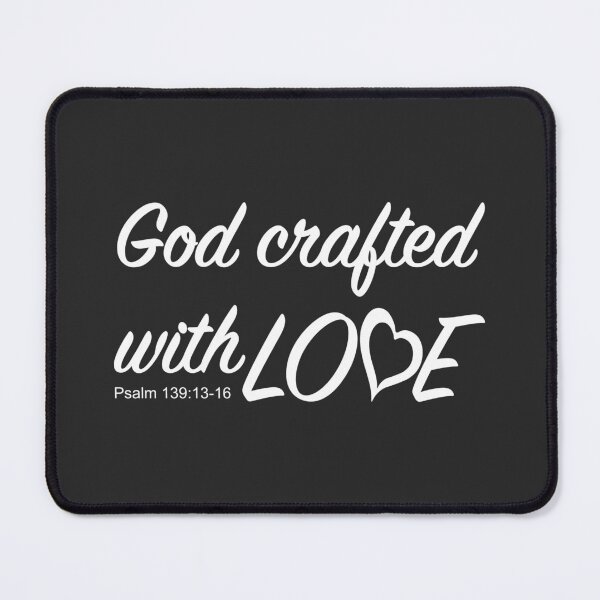 Item preview, Christian Design - God Crafted with Love - Psalm 139 designed and sold by simplydesignart.