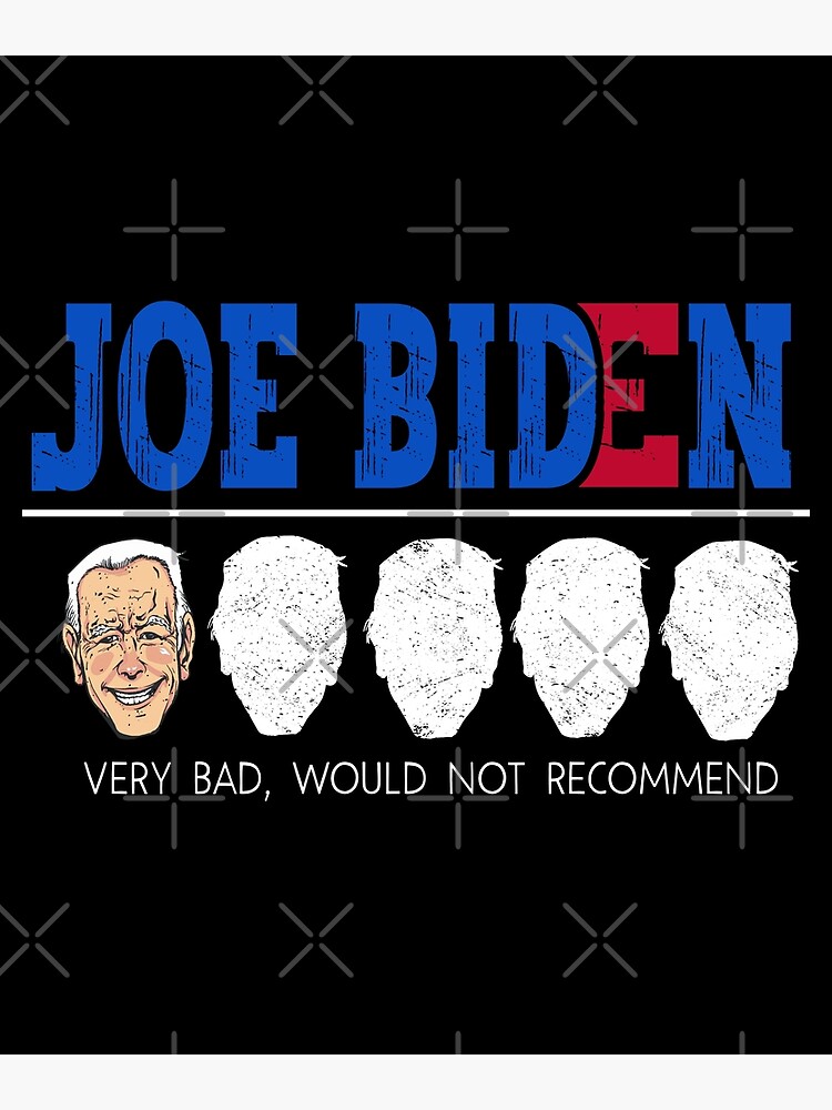 Pro Trump 2024 Joe Biden Very Bad Would Not Recommend design Greeting Card  for Sale by Merchking1