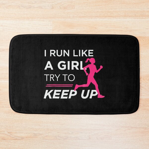 Item preview, I Run Like A Girl Try to Keep Up - Female Runners designed and sold by adxota.
