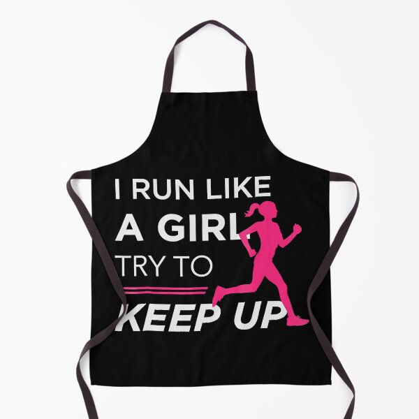 Item preview, I Run Like A Girl Try to Keep Up - Female Runners designed and sold by adxota.