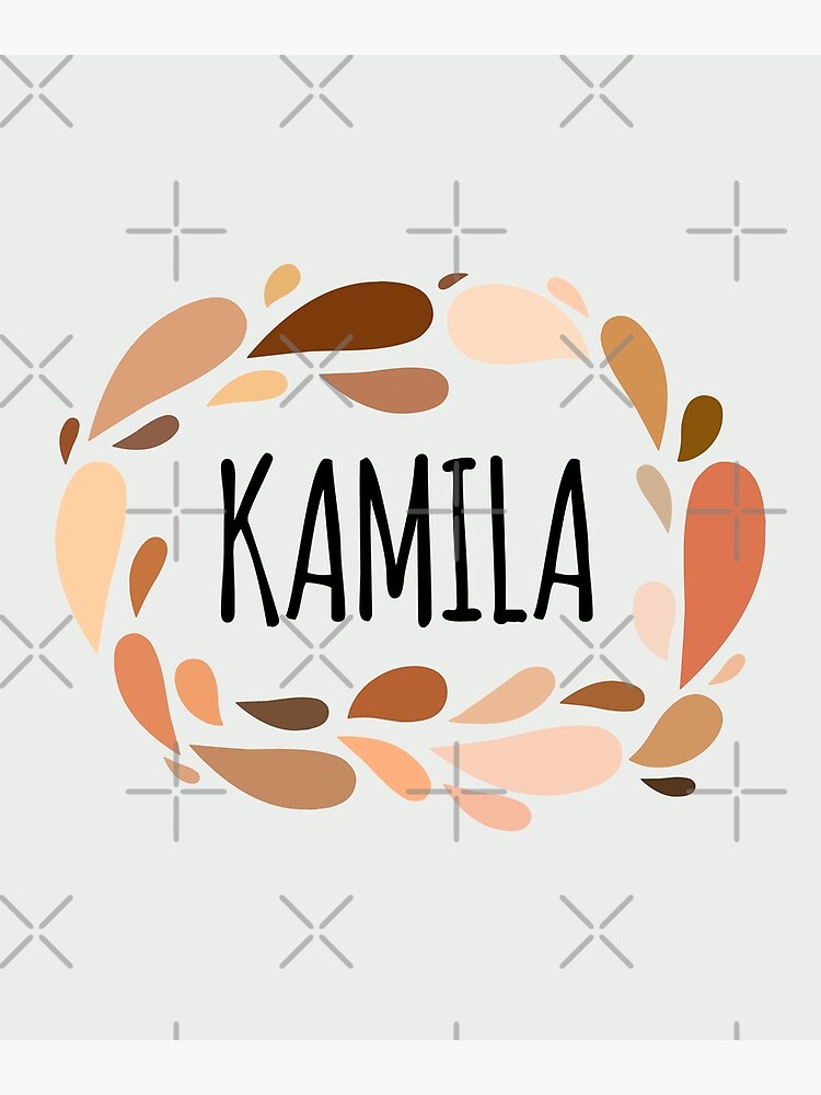 kamila-names-for-wife-daughter-and-girl-poster-for-sale-by-kindxinn