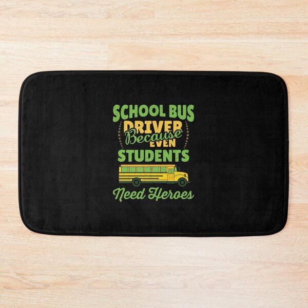 Item preview, School Bus Driver Because Even Students Need Heroes: Funny Bus Driver Gift - School Bus Driver designed and sold by Adexyl.