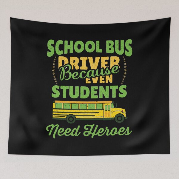 Item preview, School Bus Driver Because Even Students Need Heroes: Funny Bus Driver Gift - School Bus Driver designed and sold by Adexyl.