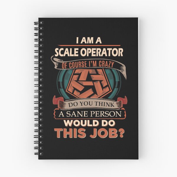 Item preview, Scale Operator T Shirt - Sane Person Gift Item Tee designed and sold by watkinsmat.