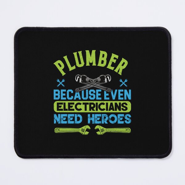 Item preview, Plumber Because Even Electrician Need Heroes: Funny Plumber Gift - Plumbing Pipefitter designed and sold by Adexyl.