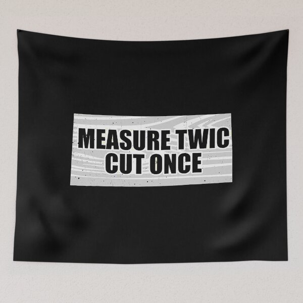 Item preview, Measure Twic Cut Once Funny Woodworking Contractor designed and sold by nwaja-art.
