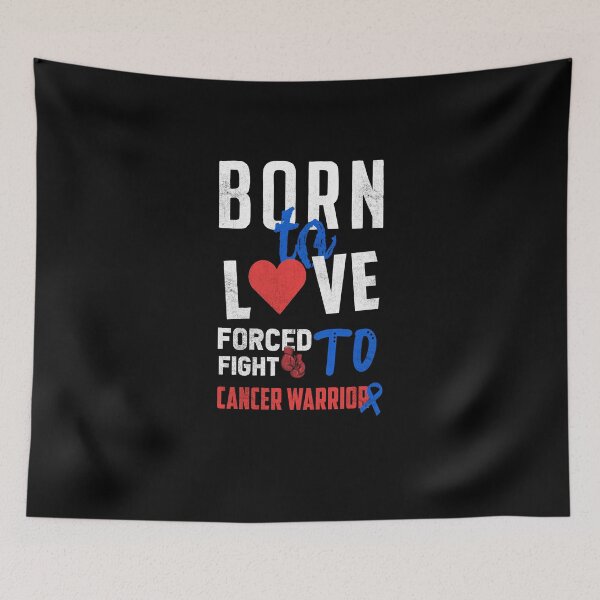 Item preview, Born to love forced to fight cancer - Cancer warrior  designed and sold by Milko ⭐⭐⭐⭐⭐.