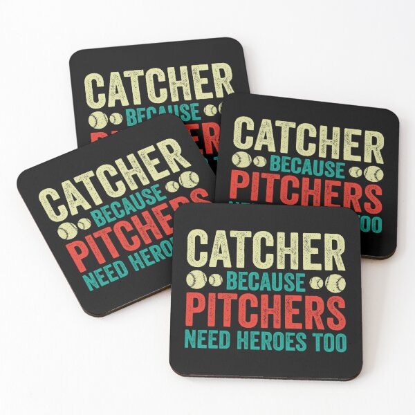 Item preview, Catcher Because Pitchers Need Heroes Too: Funny Baseball Catcher Gift - Baseball designed and sold by Adexyl.