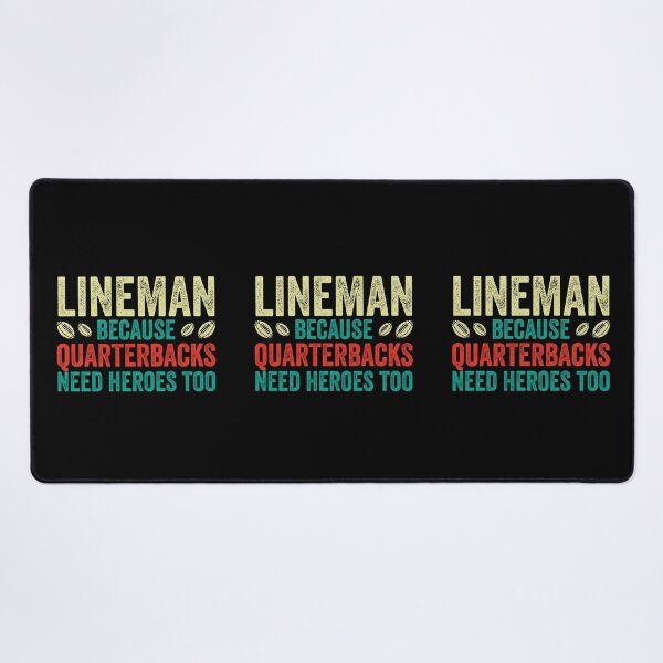 Item preview, Lineman Because Quarterbacks Need Heroes Too: Funny Lineman Gift - American or Canadian Football Rugby designed and sold by Adexyl.