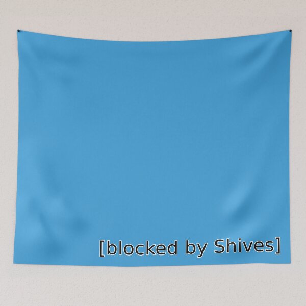 Item preview, Blocked by Shives designed and sold by HuffleRuff.