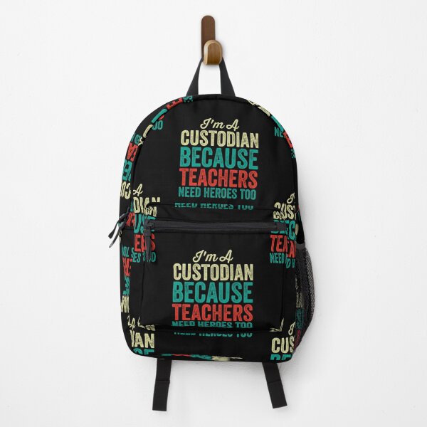 Item preview, I'm A Custodian Because Teachers Need Heroes Too: Funny School Custodian Gift - Custodian designed and sold by Adexyl.