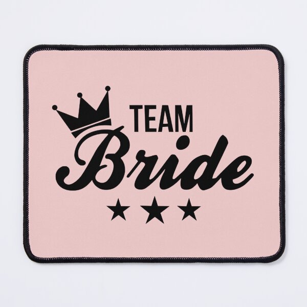 Item preview, Team Bride designed and sold by Froyd Wess.