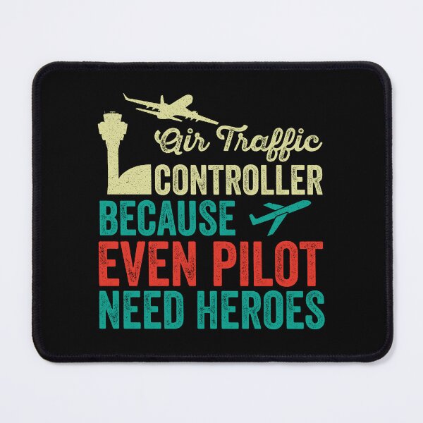 Item preview, Air Traffic Controller Because Even Pilots Need Heroes: Funny Air Traffic Controller Gift - Aviation Worker designed and sold by Adexyl.