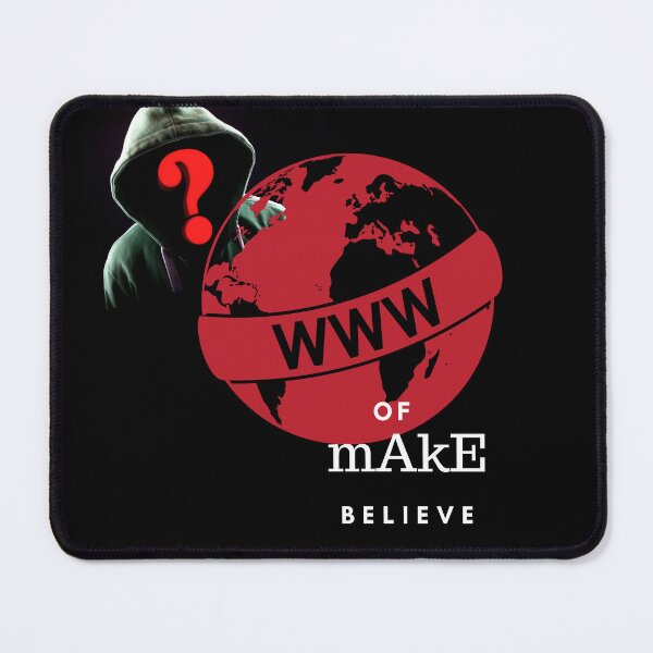 Item preview, Web - of make believe - internet - World Wide Web - cyber - Gogo-Shirts designed and sold by Henk GoGo T-Shirts ⭐️⭐️⭐️⭐️⭐️.
