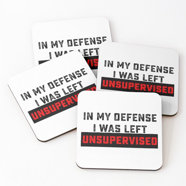 Item preview, In my defense, I was left unsupervised designed and sold by Nyawast.
