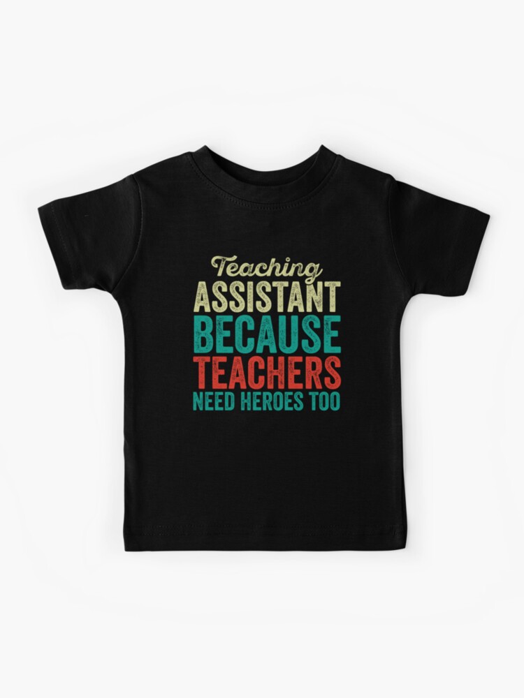 Teacher Teaching Assistant Aide Funny Hero Gift Shirt Teacher Teaching Assistant Aide Funny Hero Gift Shirt