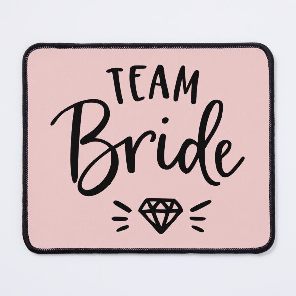 Item preview, Team Bride designed and sold by Froyd Wess.