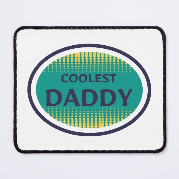 Item preview, Coolest Daddy Ever designed and sold by JAG2B.