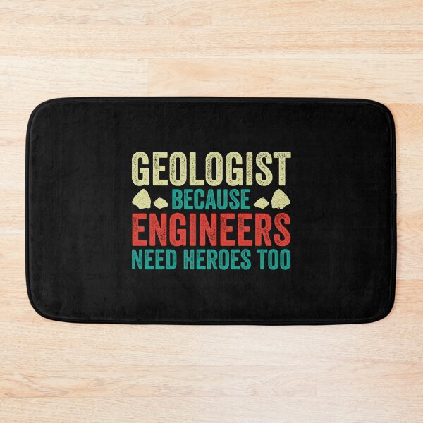 Item preview, Geologist Because Engineers Need Heroes Too: Funny Geologist Gift - Rock Collector designed and sold by Adexyl.
