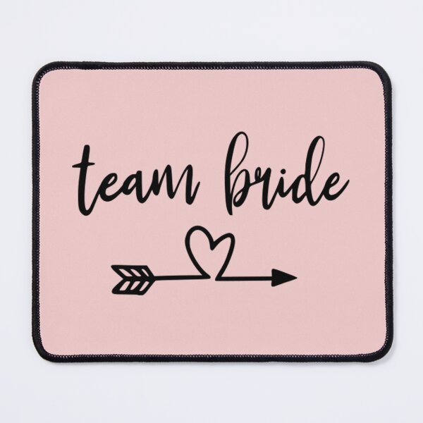Item preview, Team Bride designed and sold by Froyd Wess.
