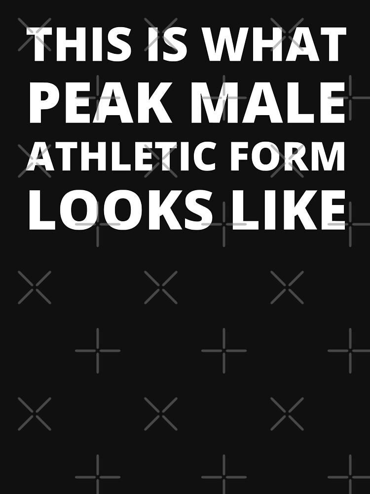 "Peak male athletic form" Tshirt for Sale by