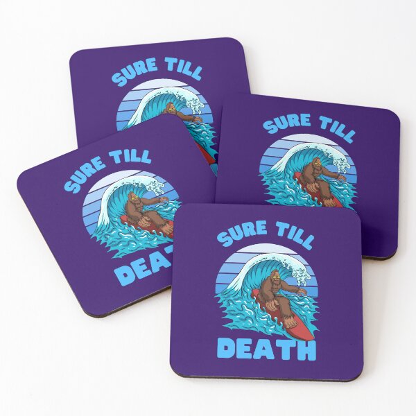 Item preview, Sure Till Death (Bigfoot) designed and sold by Keep Smiling.