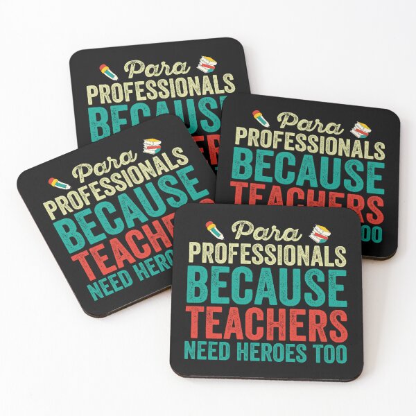 Item preview, Paraprofessionals Because Teachers Need Heroes Too: Funny School Paraprofessional Gift - Paraprofessional designed and sold by Adexyl.