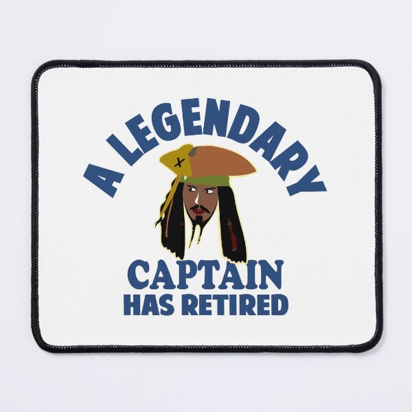 Item preview, A legendary Captain has Retired  designed and sold by Fieanal89.
