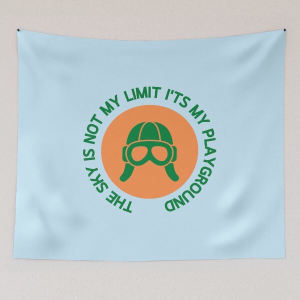 Item preview, The Sky Is Not My Limit Its My Playground designed and sold by RedTomasB.