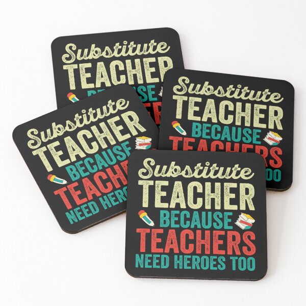 Item preview, Substitute Teachers Because Teachers Need Heroes Too: Funny Substitute Teachers Gift - Substitute Teacher designed and sold by Adexyl.