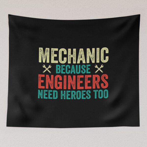 Item preview, Mechanic Because Engineers Need Heroes Too: Funny Car Mechanic Gift - Mechanics designed and sold by Adexyl.